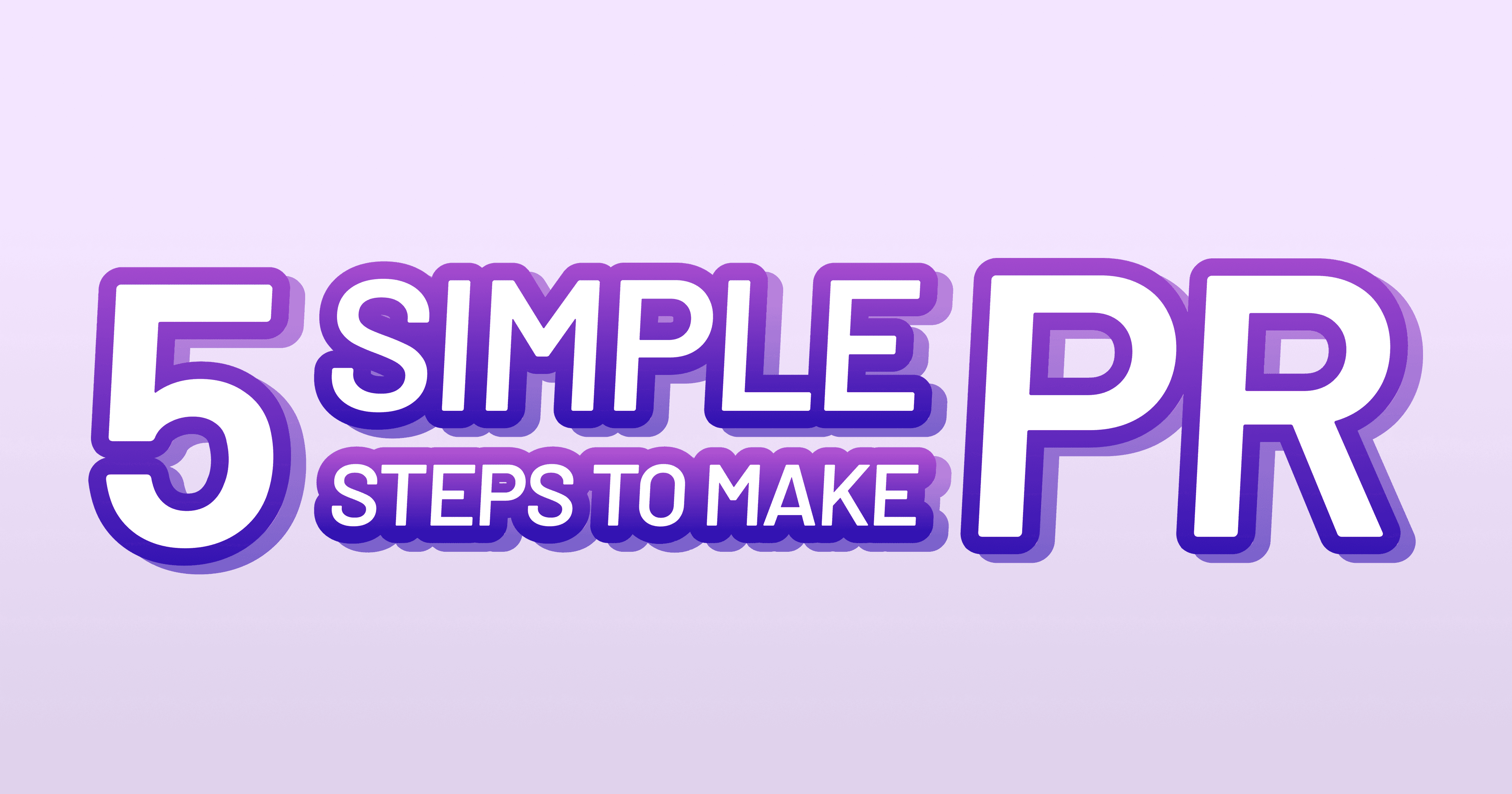 Short and comprehensive guide to creating a Pull Request